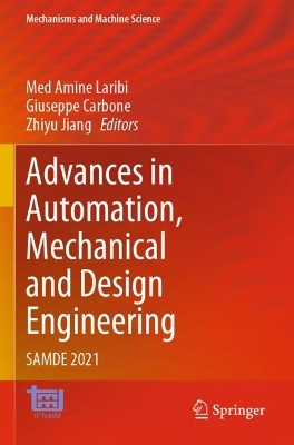 Advances in Automation, Mechanical and Design Engineering: SAMDE 2021 2023 ed.