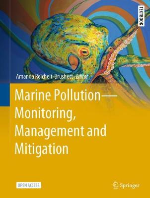 Marine Pollution  Monitoring, Management and Mitigation 2023 ed.