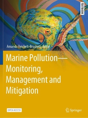 Marine Pollution  Monitoring, Management and Mitigation: Monitoring, Management and Mitigation 2023 ed.