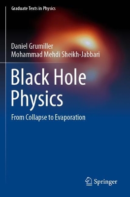 Black Hole Physics: From Collapse to Evaporation 2022 ed.