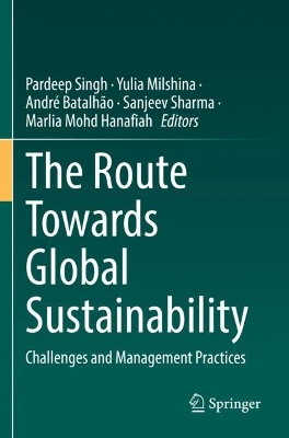 Route Towards Global Sustainability: Challenges and Management Practices 2023 ed.