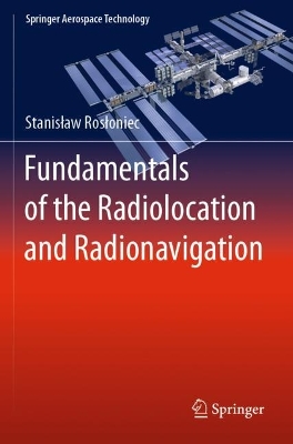 Fundamentals of the Radiolocation and Radionavigation 2023 ed.