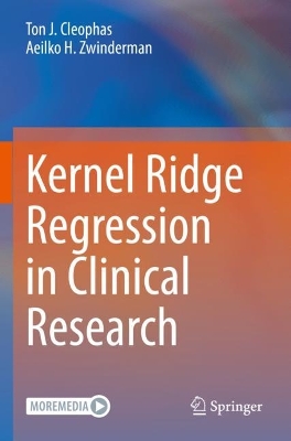 Kernel Ridge Regression in Clinical Research 2022 ed.