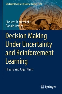 Decision Making Under Uncertainty and Reinforcement Learning: Theory and Algorithms 2022 ed.