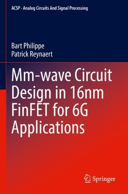 Mm-wave Circuit Design in 16nm FinFET for 6G Applications 2023 ed.