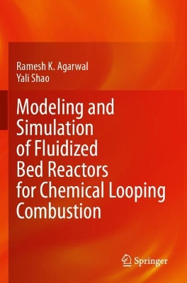 Modeling and Simulation of Fluidized Bed Reactors for Chemical Looping  Combustion
