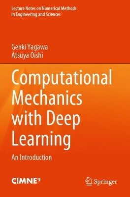 Computational Mechanics with Deep Learning: An Introduction 2023 ed.