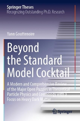 Beyond the Standard Model Cocktail: A Modern and Comprehensive Review of the Major Open Puzzles in Theoretical  Particle Physics and Cosmology with a Focus on Heavy Dark Matter 2022 ed.