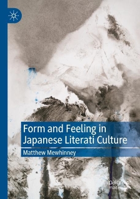 Form and Feeling in Japanese Literati Culture 2022 ed.
