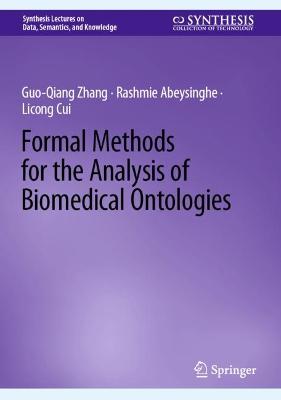 Formal Methods for the Analysis of Biomedical Ontologies 2022 ed.
