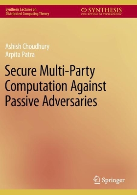 Secure Multi-Party Computation Against Passive Adversaries 2022 ed.