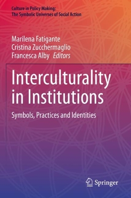 Interculturality in Institutions: Symbols, Practices and Identities 2022 ed.