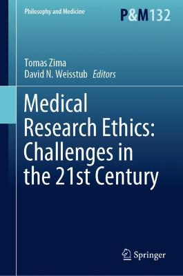 Medical Research Ethics: Challenges in the 21st Century 2023 ed.