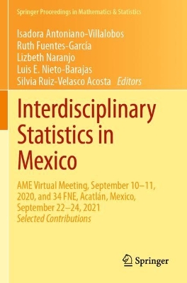Interdisciplinary Statistics in Mexico: AME Virtual Meeting, September 1011, 2020, and 34 FNE, Acatlán, Mexico,  September 2224, 2021 2022 ed.