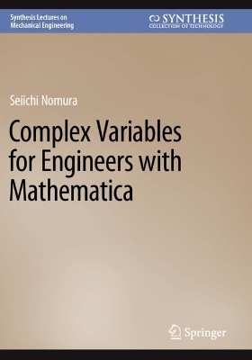Complex Variables for Engineers with Mathematica 2022 ed.