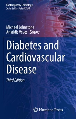 Diabetes and Cardiovascular Disease Third Edition 2023