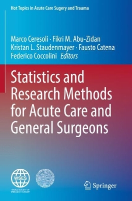 Statistics and Research Methods for Acute Care and General Surgeons 2022 ed.