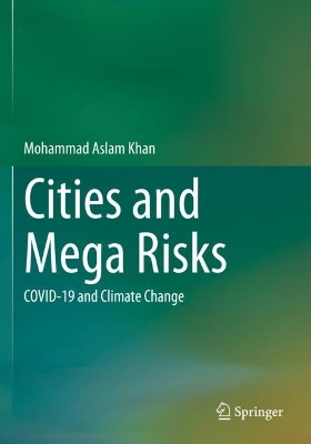Cities and Mega Risks: COVID-19 and Climate Change 2022 ed.