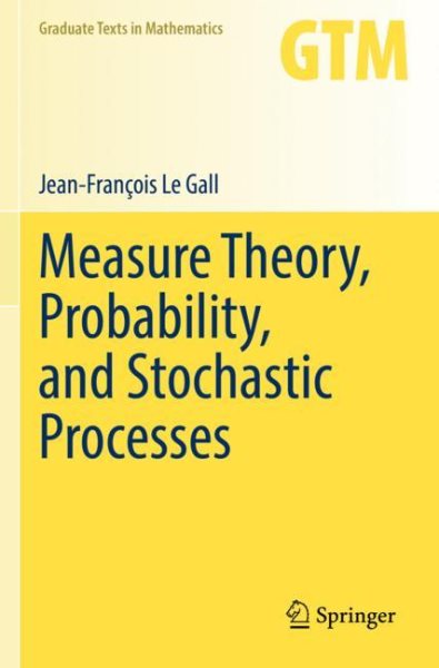 Measure Theory, Probability, and Stochastic Processes 2022 ed.