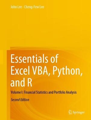 Essentials of Excel VBA, Python, and R: Volume I: Financial Statistics and Portfolio Analysis