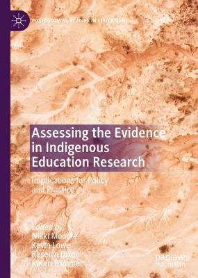 Assessing the Evidence in Indigenous Education Research: Implications for Policy and Practice 2023 ed.