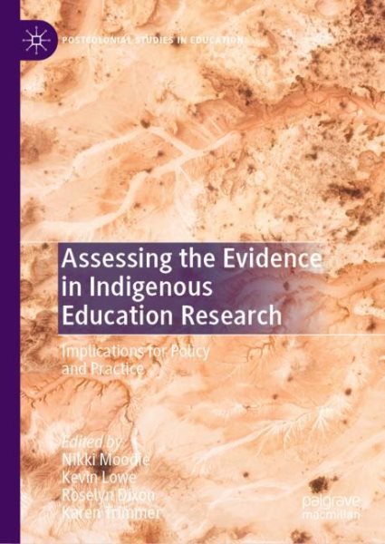 Assessing the Evidence in Indigenous Education Research: Implications for Policy and Practice 2023 ed.