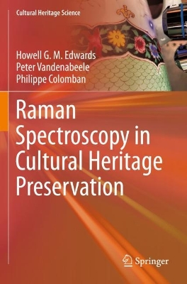 Raman Spectroscopy in Cultural Heritage Preservation 2023 ed.