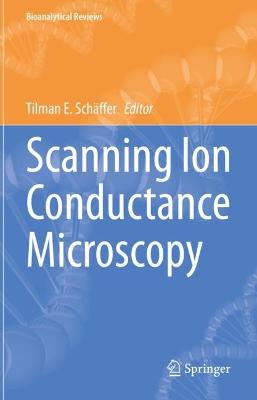 Scanning Ion Conductance Microscopy 1st ed. 2022