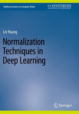 Normalization Techniques in Deep Learning 2022 ed.