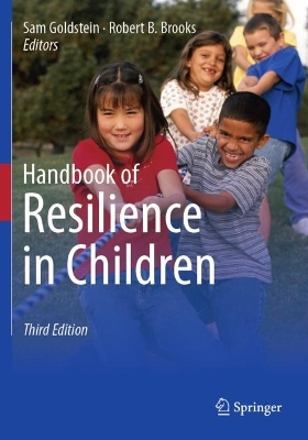 Handbook of Resilience in Children Third Edition 2023