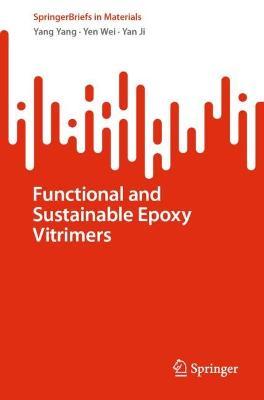 Functional and Sustainable Epoxy Vitrimers 1st ed. 2022
