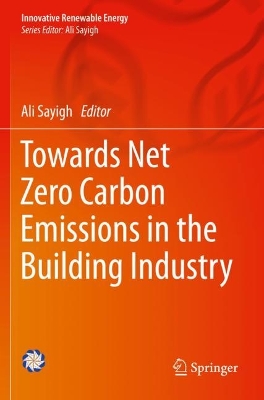 Towards Net Zero Carbon Emissions in the Building Industry 2023 ed.