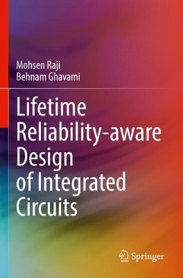 Lifetime Reliability-aware Design of Integrated Circuits 2023 ed.