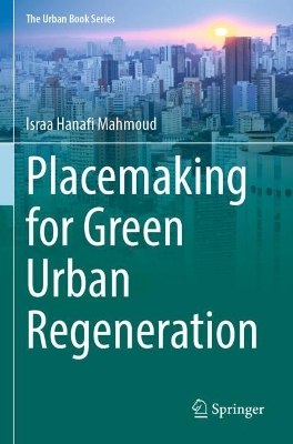 Placemaking for Green Urban Regeneration 2022 ed.