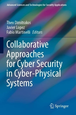 Collaborative Approaches for Cyber Security in Cyber-Physical Systems 2023 ed.
