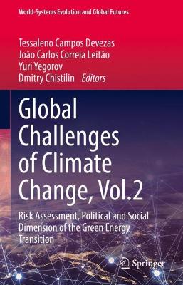 Global Challenges of Climate Change, Vol.2: Risk Assessment, Political and Social Dimension of the Green Energy Transition