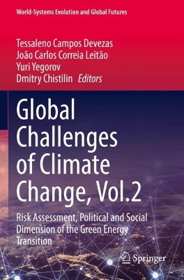 Global Challenges of Climate Change, Vol.2: Risk Assessment, Political and Social Dimension of the Green Energy Transition 2023 ed.