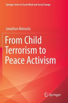 From Child Terrorism to Peace Activism 2022 ed.