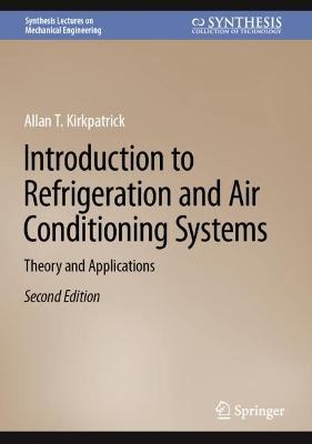 Introduction to Refrigeration and Air Conditioning Systems: Theory and Applications