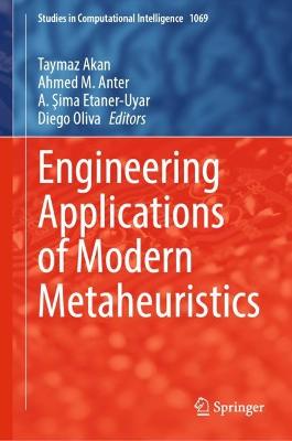 Engineering Applications of Modern Metaheuristics 2023 ed.