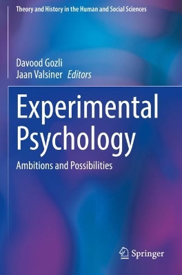 Experimental Psychology: Ambitions and Possibilities 2022 ed.