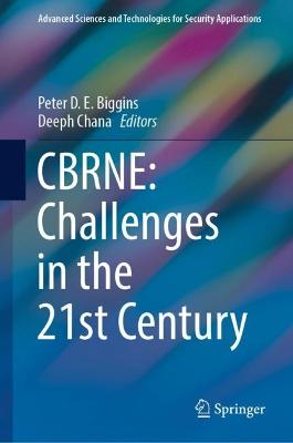 CBRNE: Challenges in the 21st Century 2022 ed.
