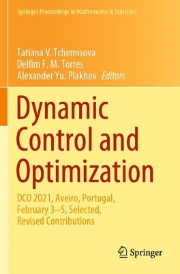 Dynamic Control and Optimization: DCO 2021, Aveiro, Portugal, February 35, Selected, Revised Contributions 2022 ed.