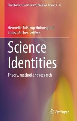 Science Identities: Theory, method and research 2022 ed.
