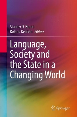 Language, Society and the State in a Changing World 2023 ed.