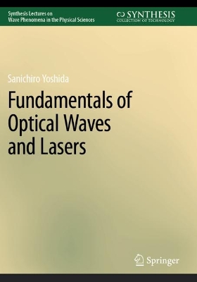 Fundamentals of Optical Waves and Lasers 2023 ed.