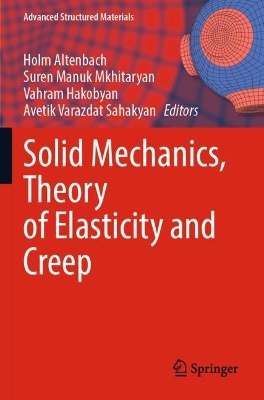 Solid Mechanics, Theory of Elasticity and Creep 2023 ed.