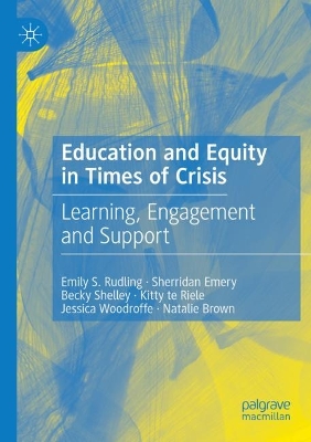 Education and Equity in Times of Crisis: Learning, Engagement and Support 2023 ed.