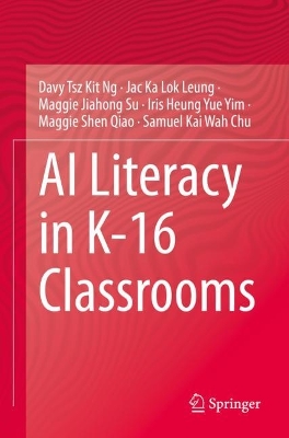 AI Literacy in K-16 Classrooms 2022 ed.