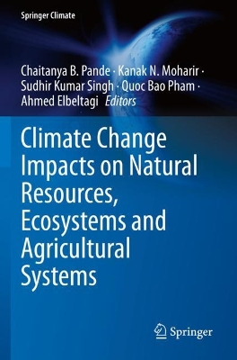 Climate Change Impacts on Natural Resources, Ecosystems and Agricultural  Systems 2023 ed.